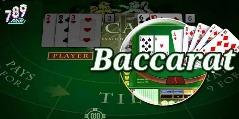 Baccarat - game bài mới lạ, thú vị